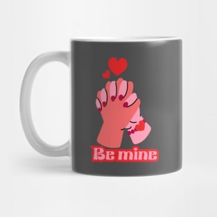 Be mine Mug